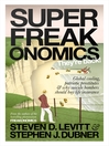 Superfreakonomics (eBook): Global Cooling, Patriotic Prostitutes and Why Suicide Bombers Should Buy Life Insurance